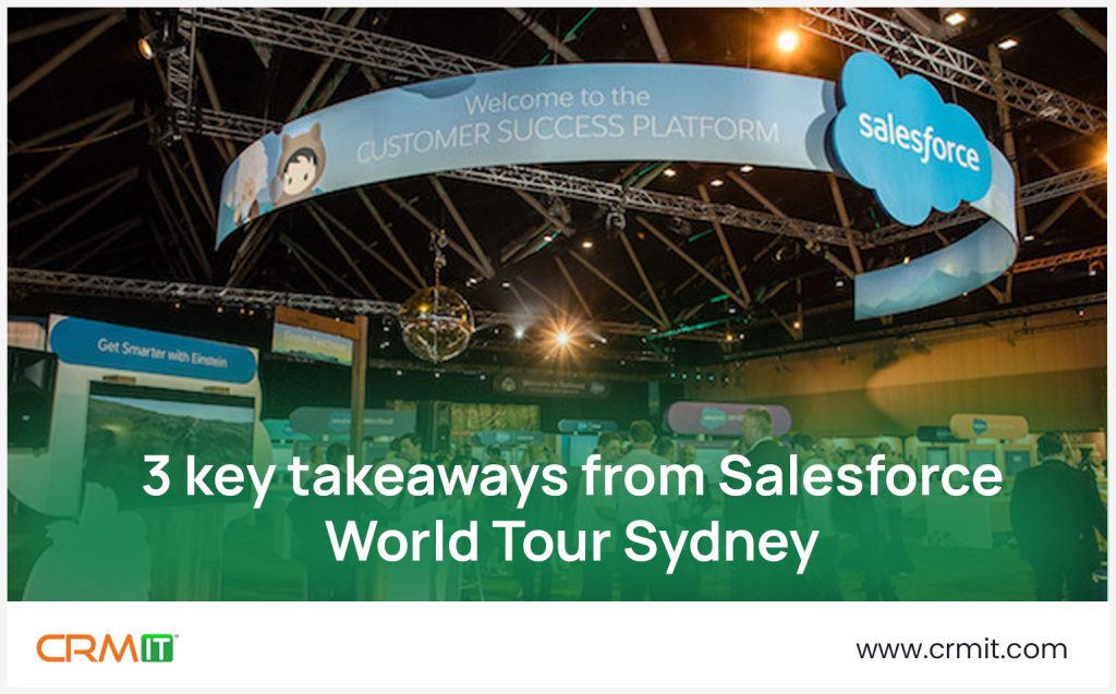 3 key takeaways from Salesforce World Tour Sydney