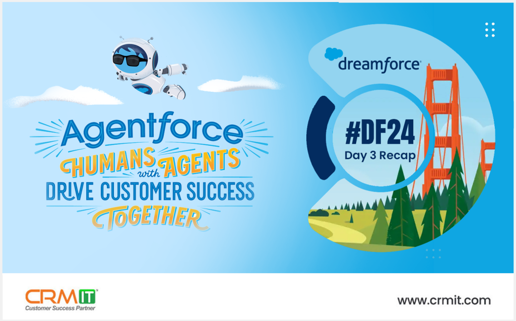 Dreamforce 2024 Day 3 Recap